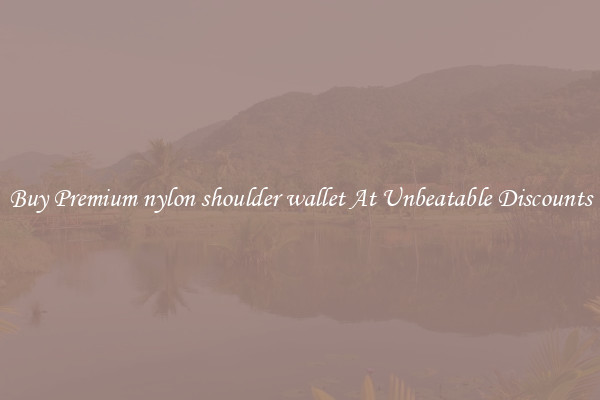 Buy Premium nylon shoulder wallet At Unbeatable Discounts