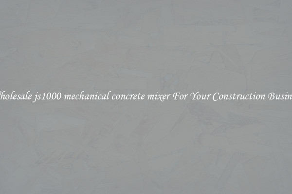 Wholesale js1000 mechanical concrete mixer For Your Construction Business