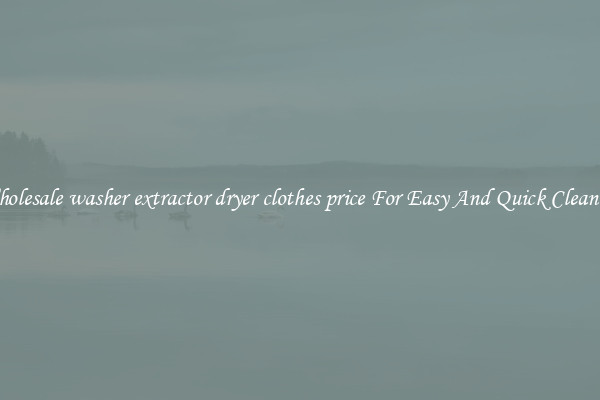 Wholesale washer extractor dryer clothes price For Easy And Quick Cleaning