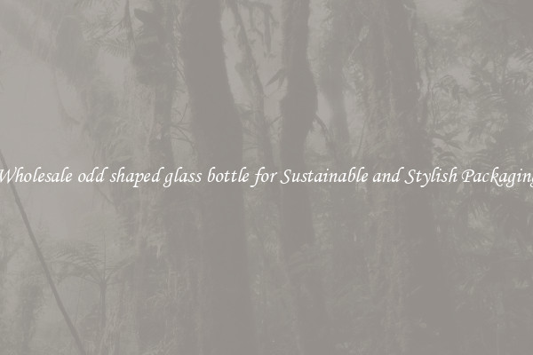 Wholesale odd shaped glass bottle for Sustainable and Stylish Packaging