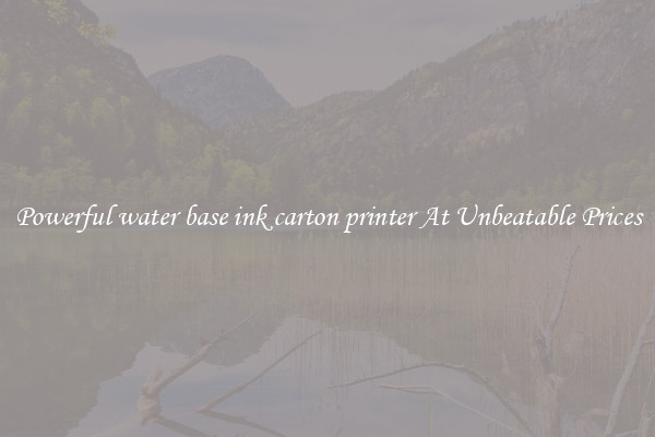 Powerful water base ink carton printer At Unbeatable Prices